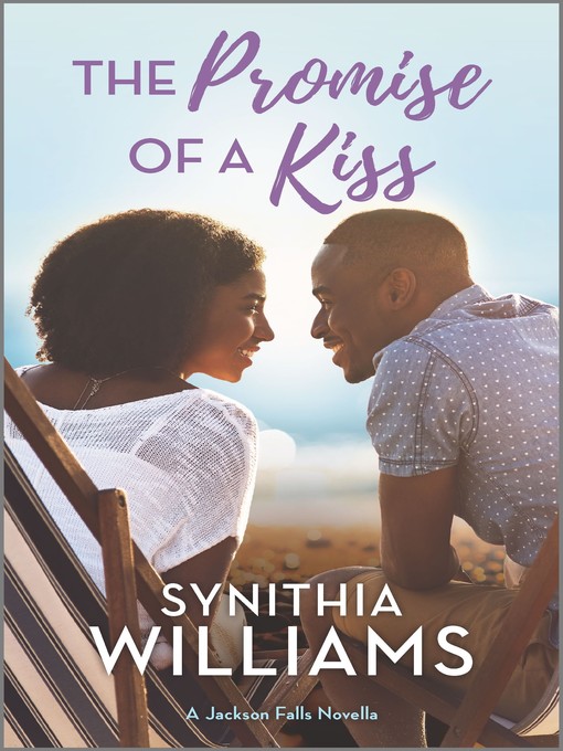 Title details for The Promise of a Kiss by Synithia Williams - Available